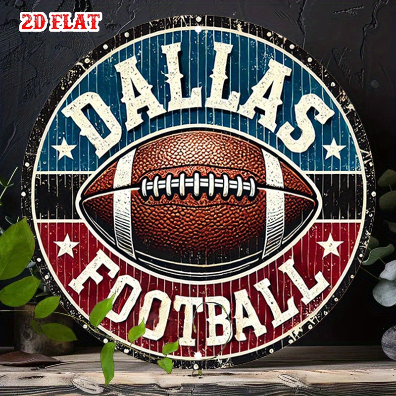 Home Decor Dallas - 2Dフラット、1個入りダラスフットボールラウンドアルミニウムサイン - クラシックスタイルメタルウォールアート、素朴なスポーツデザインの装飾、家、ガレージ、ディの装飾に